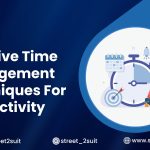 Effective Time Management Techniques For Productivity
