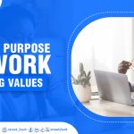 Finding Purpose at Work: Aligning Values