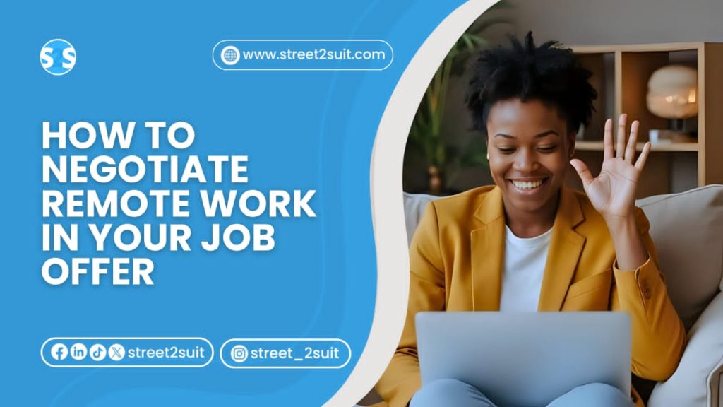 How to Negotiate Remote Work in Your Job Offer