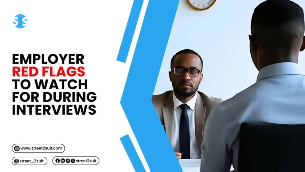 Employer Red Flags to Watch for During Interviews