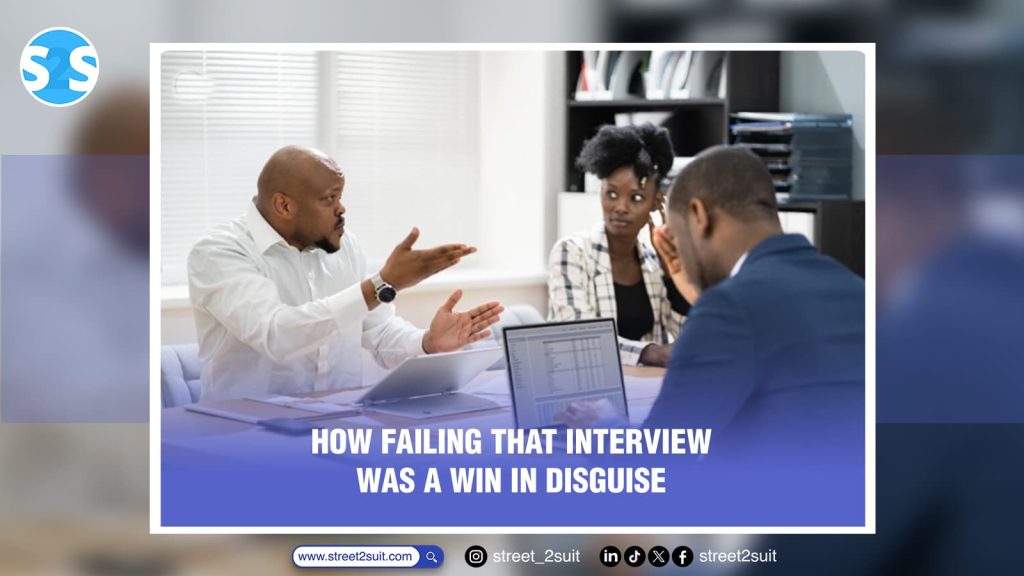How Failing That Interview Was a Win in Disguise