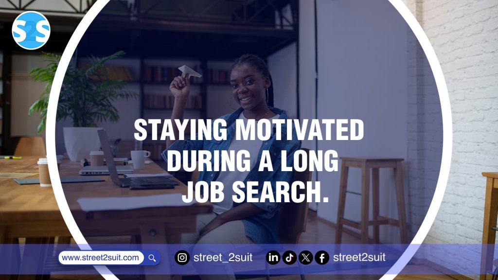 Staying Motivated During a Long Job Search