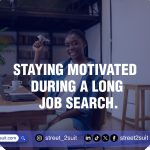 Staying Motivated During a Long Job Search
