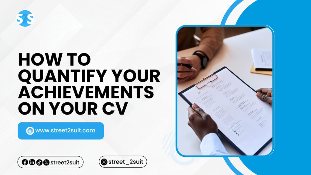 How to Quantify Achievements on Your CV