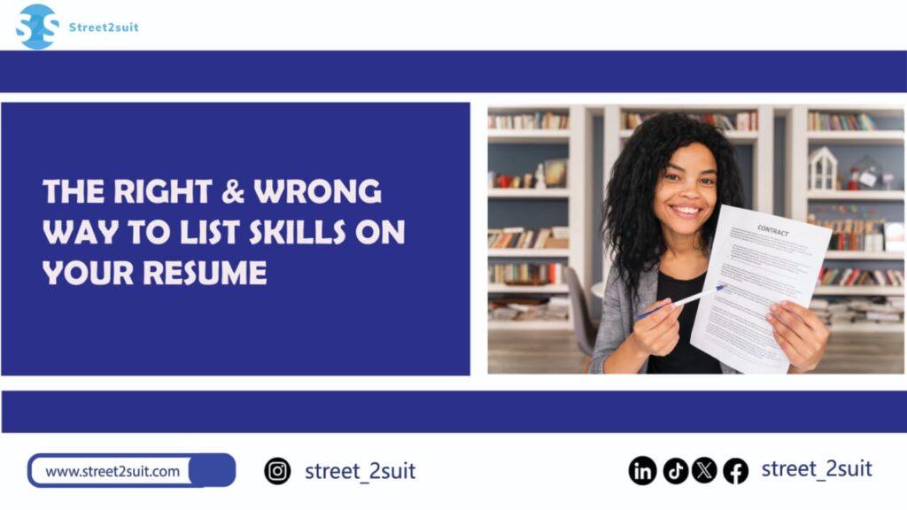 The Right (and Wrong) Way to List Skills on Your Resume