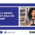 The Right (and Wrong) Way to List Skills on Your Resume